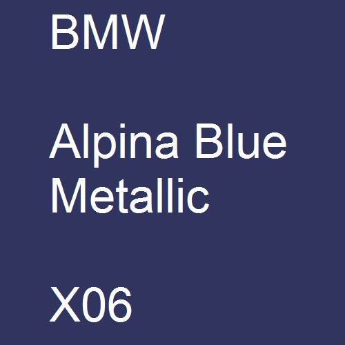 BMW, Alpina Blue Metallic, X06.